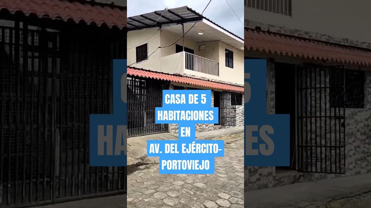 Video de casas en venta Portoviejo baratas  con 5 habitaciones Manabi